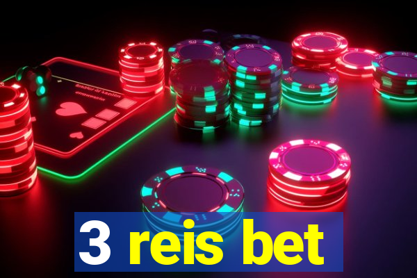 3 reis bet